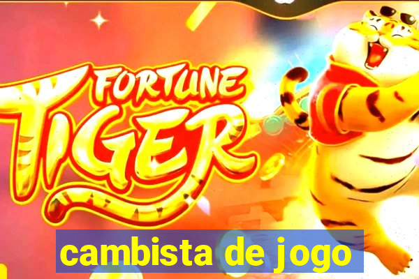 cambista de jogo