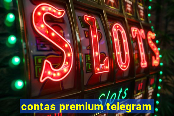 contas premium telegram