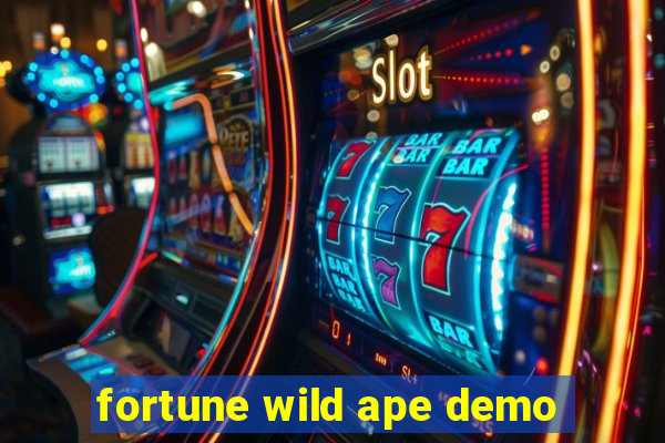 fortune wild ape demo