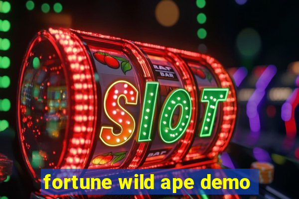 fortune wild ape demo