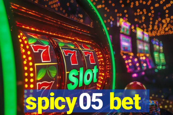 spicy05 bet