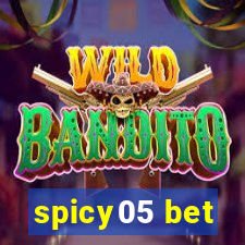 spicy05 bet