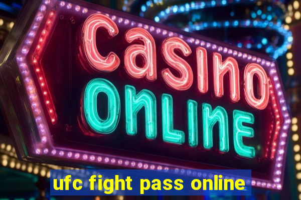 ufc fight pass online