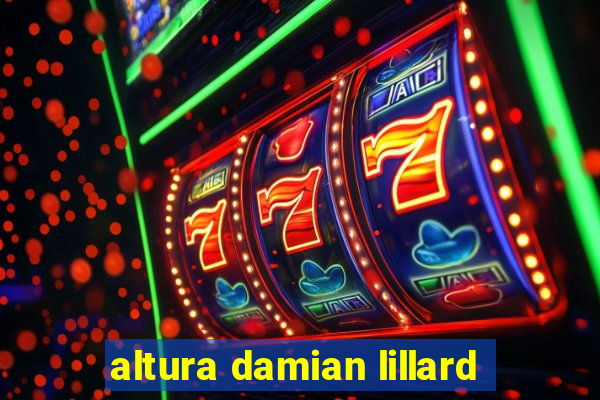 altura damian lillard