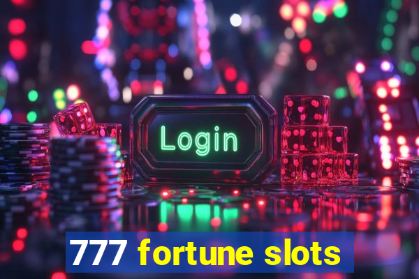 777 fortune slots