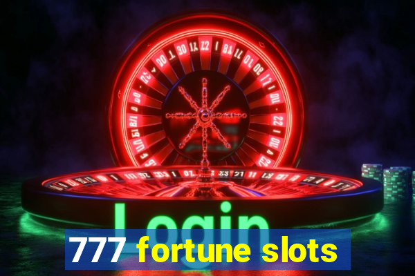 777 fortune slots