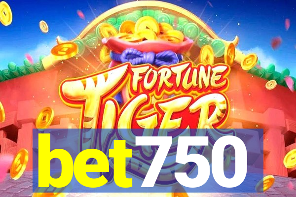 bet750