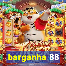 barganha 88