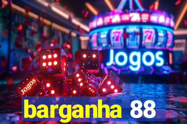 barganha 88