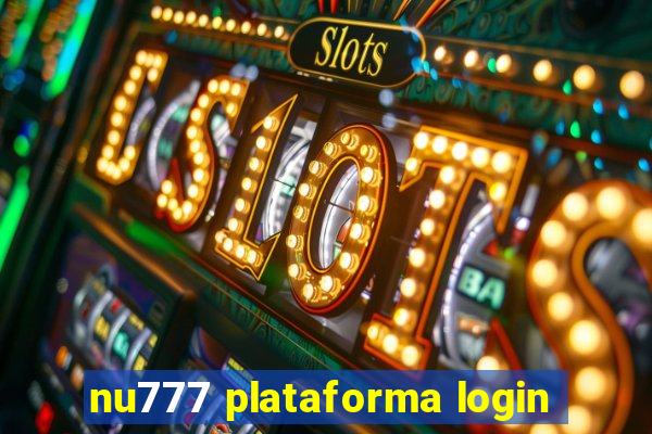 nu777 plataforma login