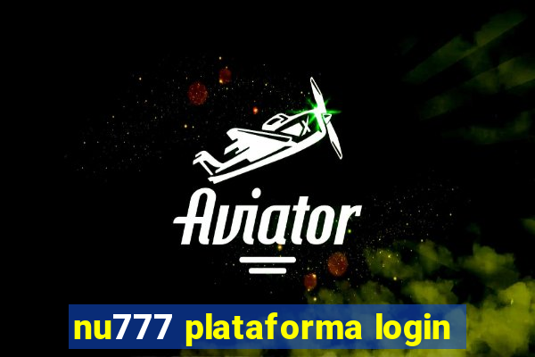 nu777 plataforma login