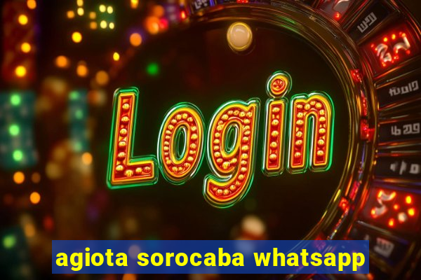 agiota sorocaba whatsapp