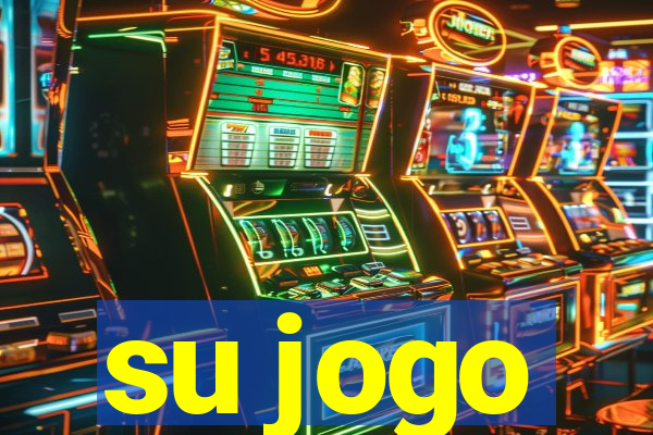 su jogo