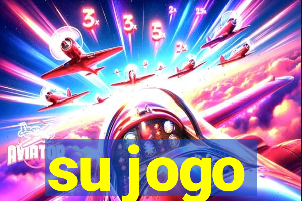 su jogo