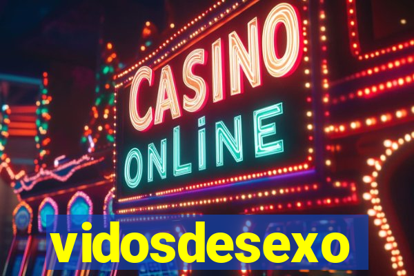 vidosdesexo