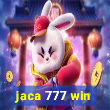 jaca 777 win