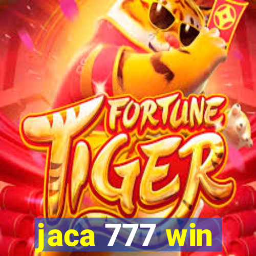 jaca 777 win