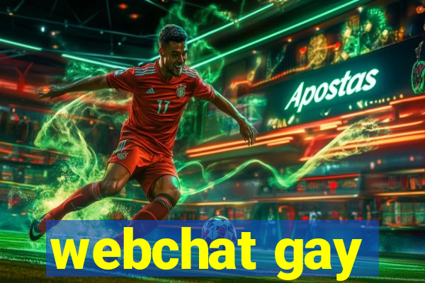 webchat gay