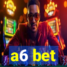 a6 bet