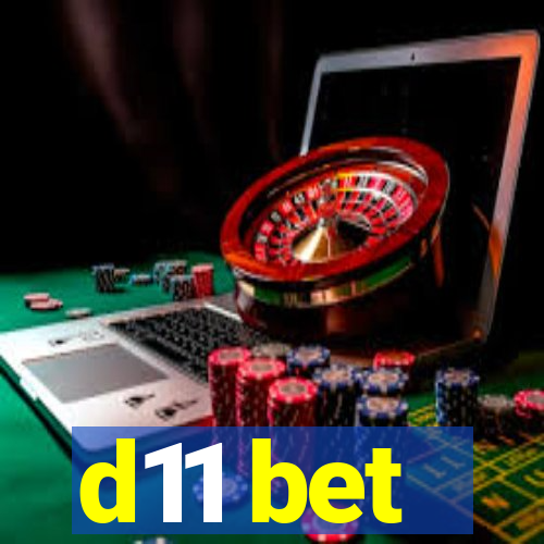 d11 bet