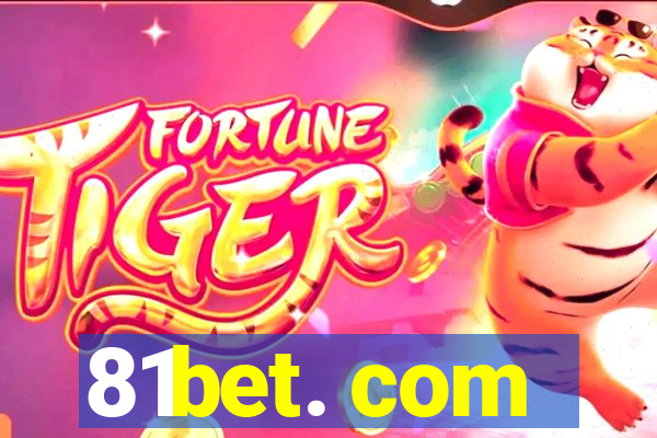 81bet. com