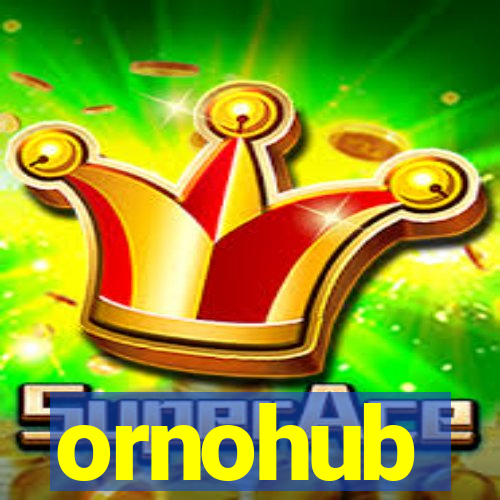 ornohub