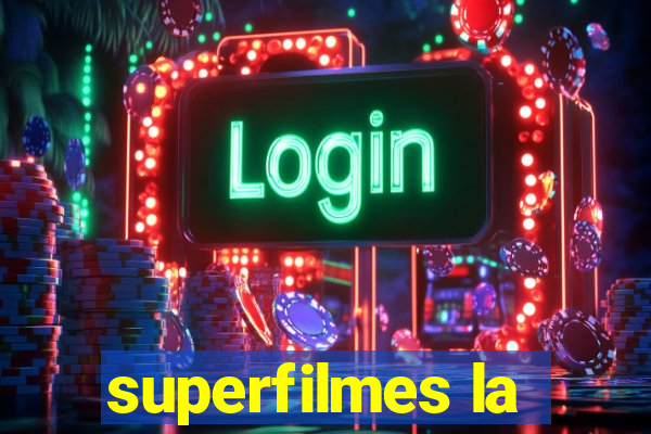 superfilmes la