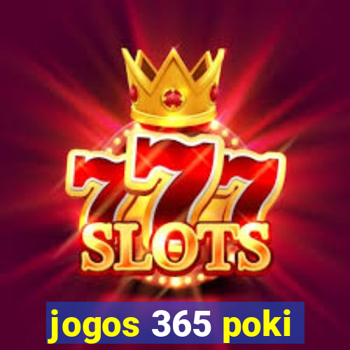 jogos 365 poki