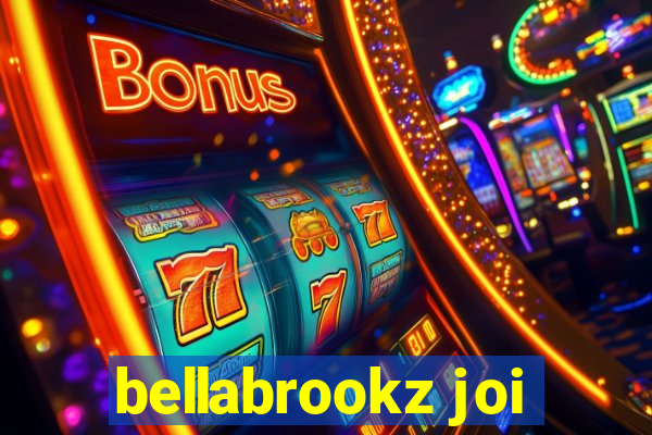 bellabrookz joi