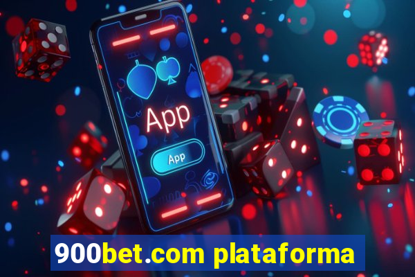 900bet.com plataforma