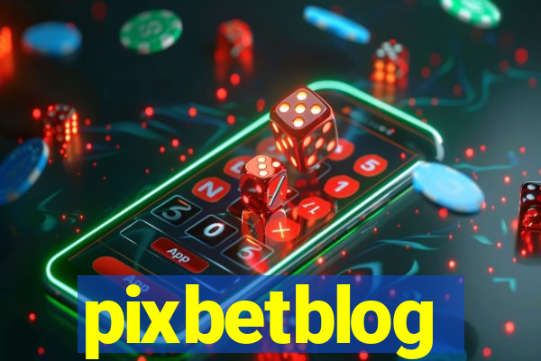 pixbetblog