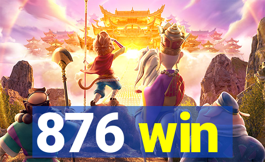 876 win