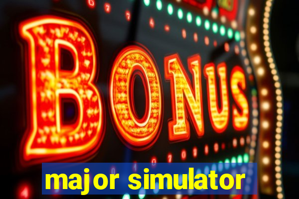 major simulator