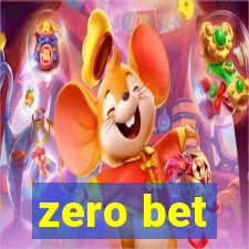 zero bet