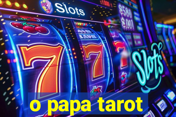 o papa tarot