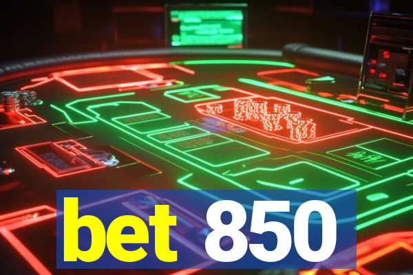 bet 850