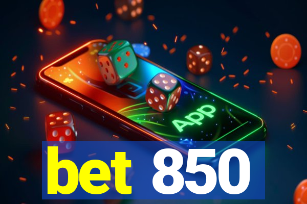 bet 850