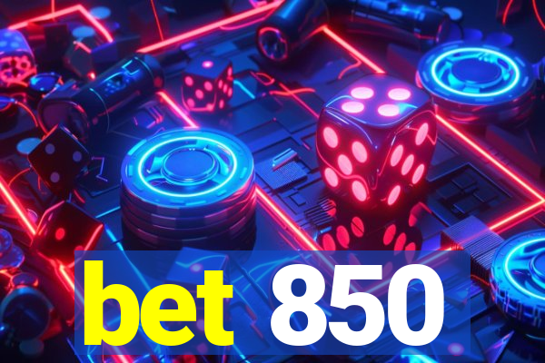 bet 850