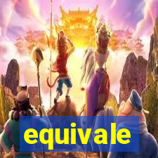 equivale