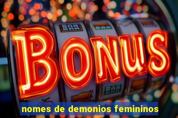 nomes de demonios femininos