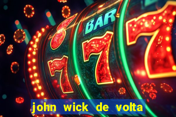 john wick de volta ao jogo dublado torrent