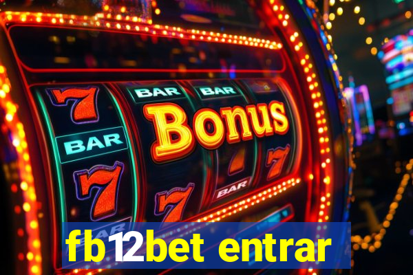 fb12bet entrar