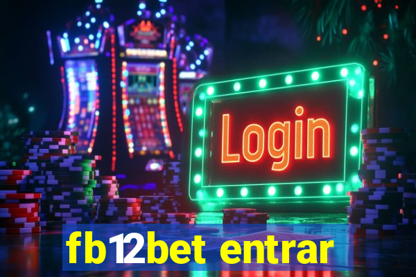 fb12bet entrar