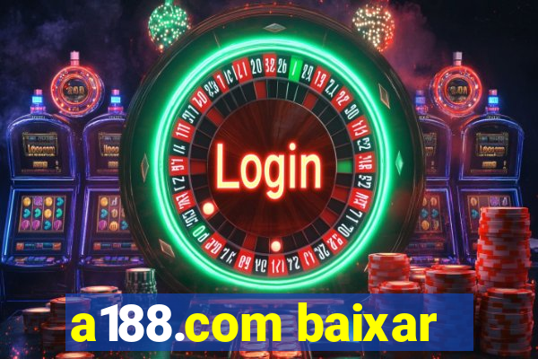 a188.com baixar