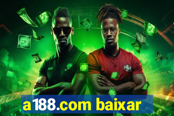 a188.com baixar