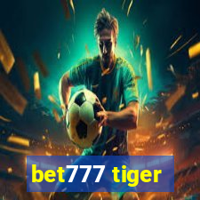 bet777 tiger