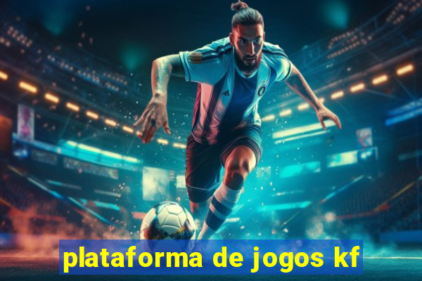 plataforma de jogos kf