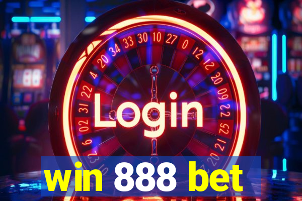 win 888 bet