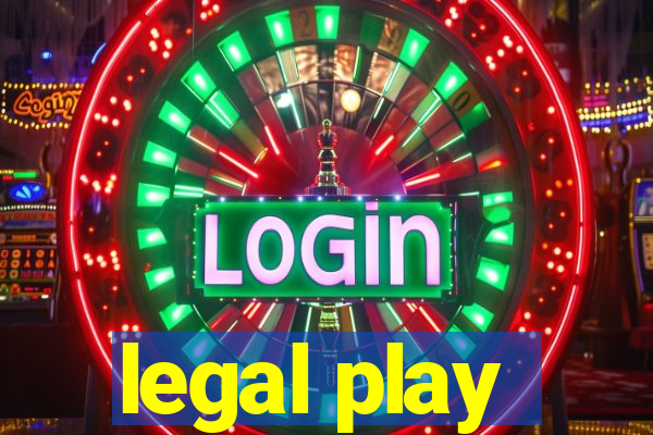 legal play