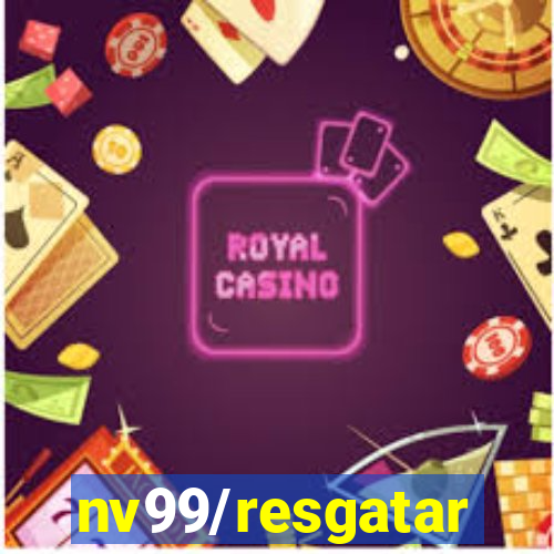 nv99/resgatar